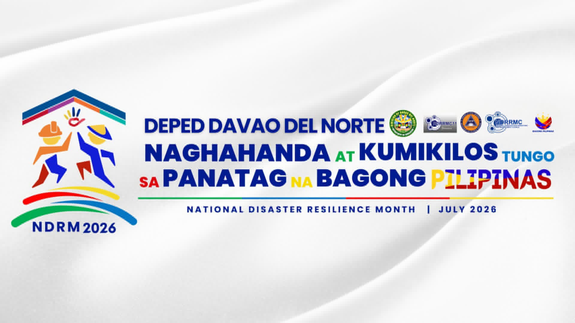 NGAYON NA ang National Disaster Resilience Month (NDRM) 2026!